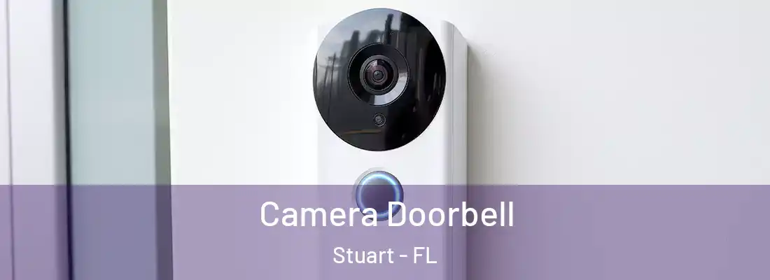 Camera Doorbell Stuart - FL