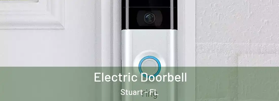 Electric Doorbell Stuart - FL