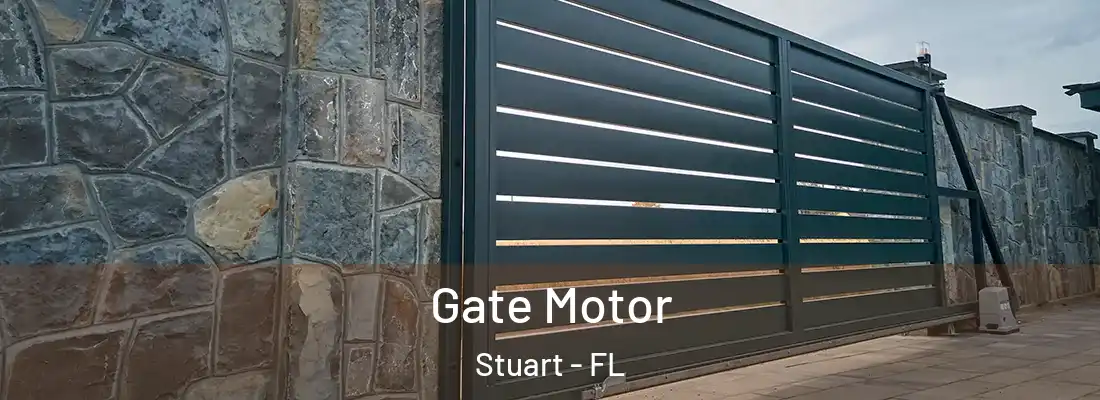 Gate Motor Stuart - FL