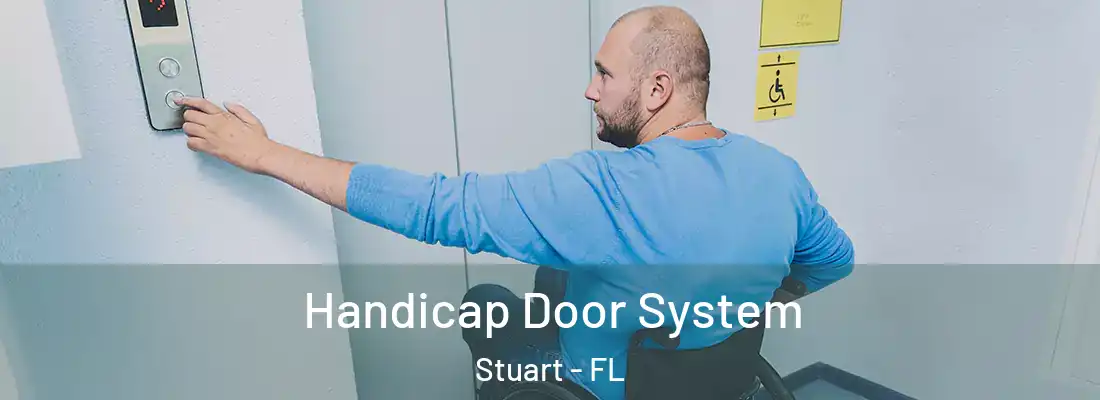 Handicap Door System Stuart - FL