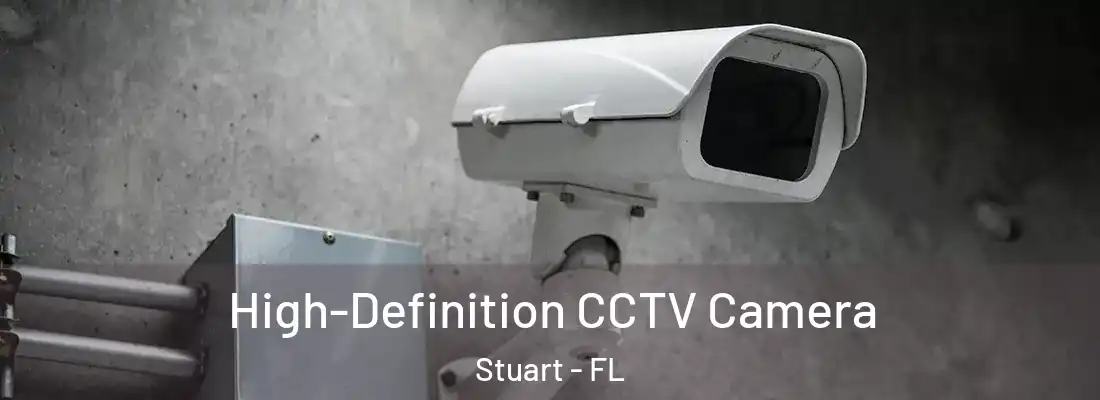  High-Definition CCTV Camera Stuart - FL