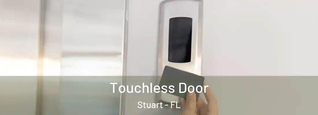 Touchless Door Stuart - FL