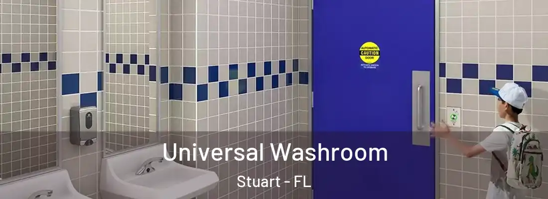  Universal Washroom Stuart - FL